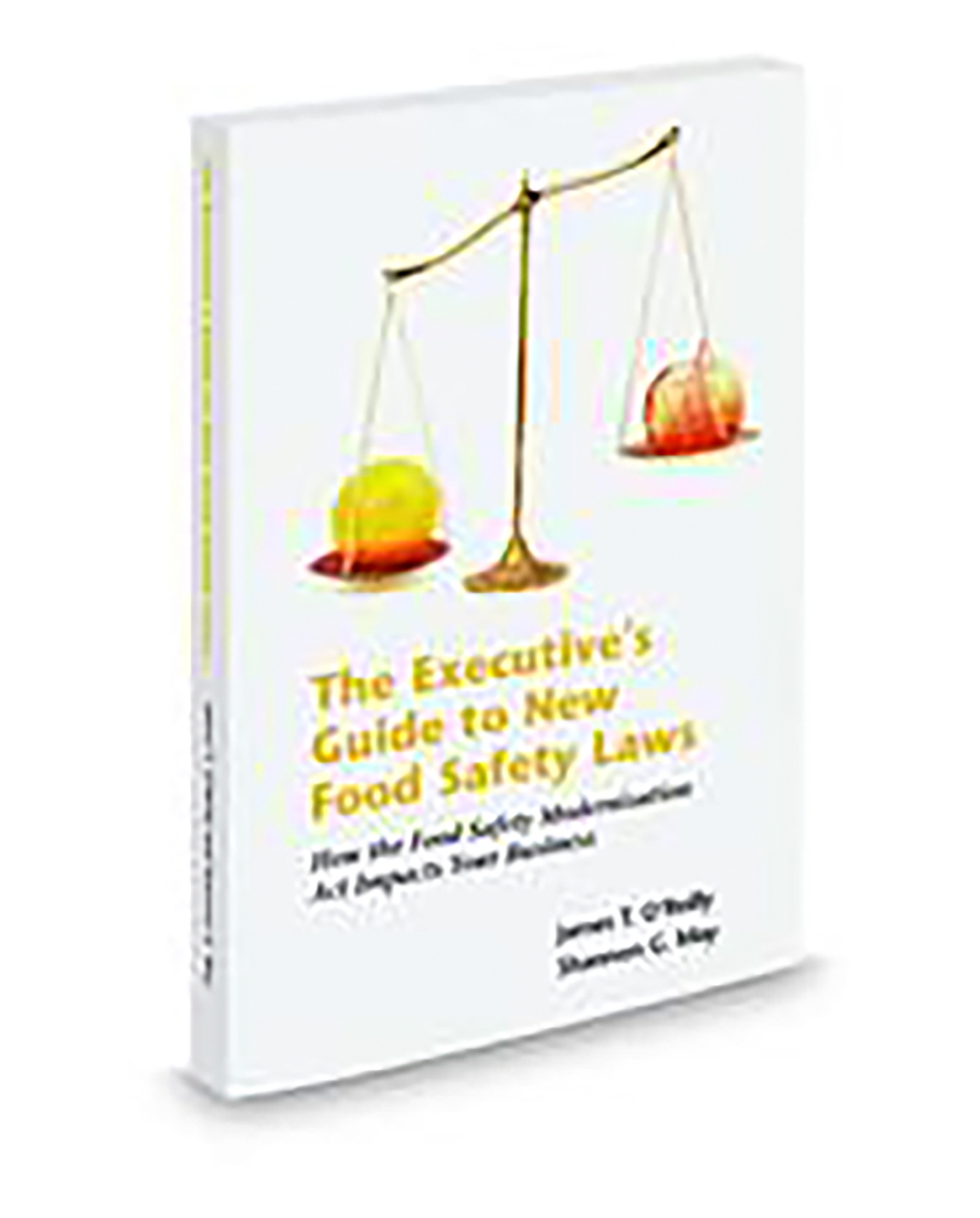 Aspatore The Executive's Guide To New Food Safety Laws