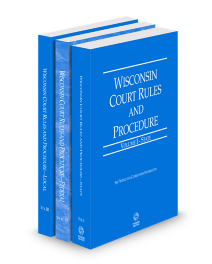 Wisconsin Court Rules State, Federal and Local V.I-III, 2026 ed.