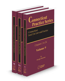 Connecticut Land Use Law and Practice (Vols. 9-9B, Connecticut Practice Series), 2026 Edition
