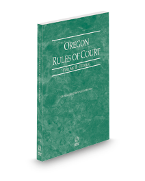 Oregon Rules of Court-Federal V.II, 2026 ed.