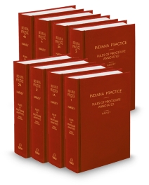 Indiana Practice V.1 To 4A Rules of Procedure Annotated, 2025-2026 ed.