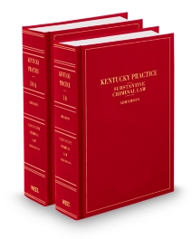 Kentucky Practice V.10-V.10A Substantive Criminal Law and Procedure, 2025-2026 ed.