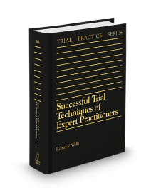Successful Trial Techniques of Expert Practitioners, 2026 ed.