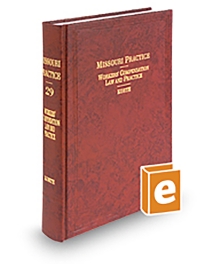 Missouri Practice V.29 Workers Compensation Law and Practice, 2025-2026 ed.