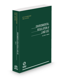 Environmental Regulation of Land Use, 2024 ed.