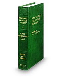 Wisconsin Practice V.8 Civil Discovery, 2025 ed.