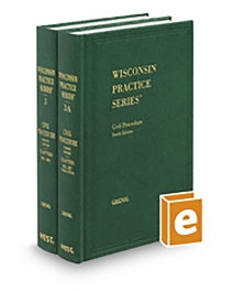 Wisconsin Practice V.3 and 3A Civil Procedure, 2025-2026 ed.