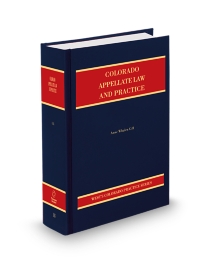 Colorado Practice V.18 Appellate Law and Practice, 2025-2026 ed.