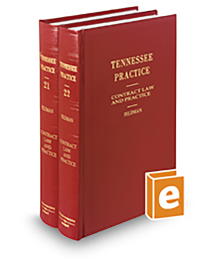 Tennessee Practice V.21 and 22 Contract Law and Practice, 2025-2026 ed.