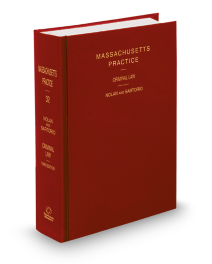 Massachusetts Practice V.32 Criminal Law, 2025-2026 ed.