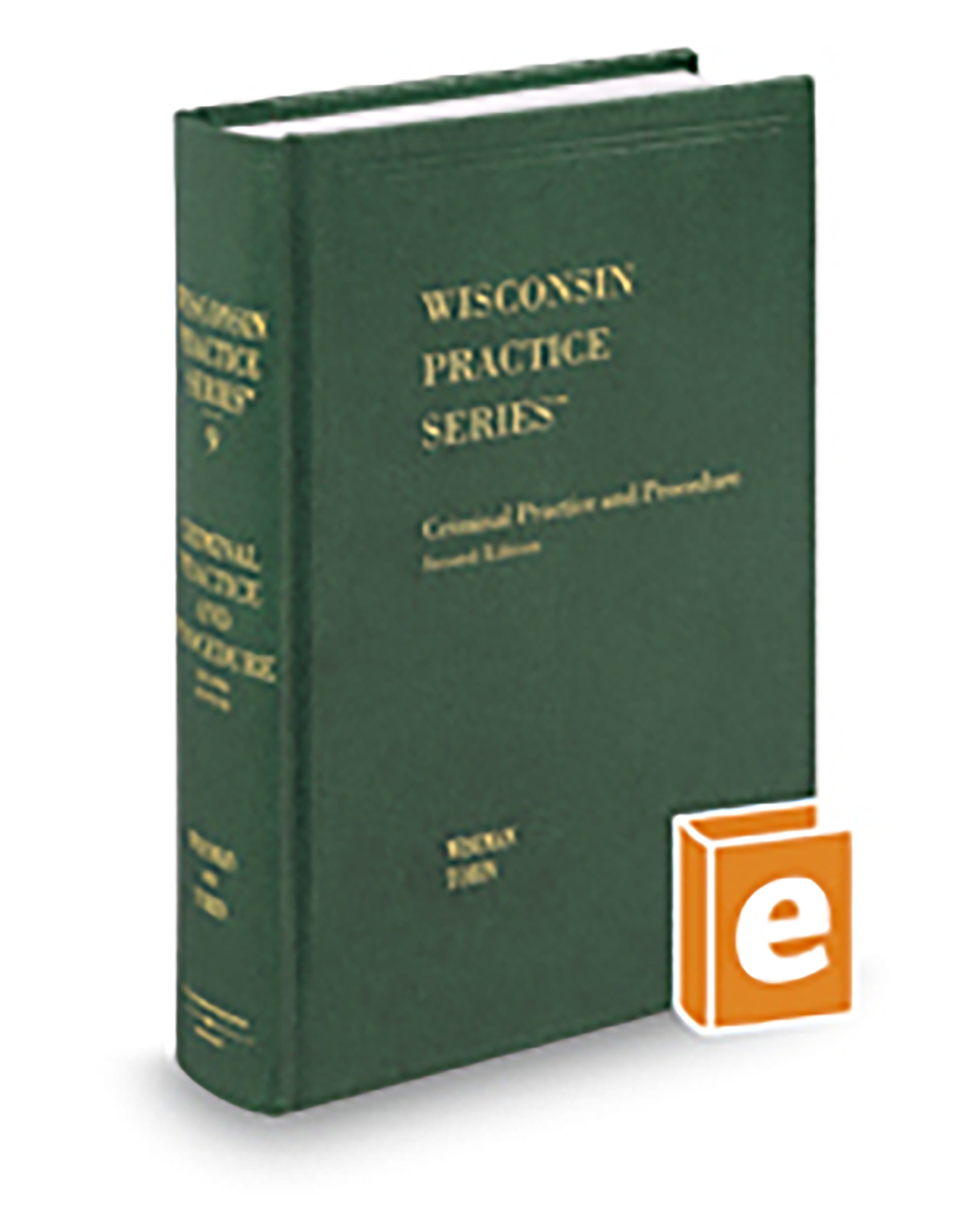 Wisconsin Practice V.9 Criminal Practice and Procedure Pretrial, 2025 ed.