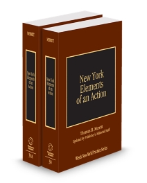 New York Practice V.30-30A Elements of Action, 2025-2026 ed.