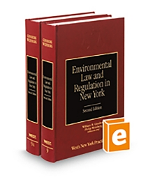 New York Practice V.9 and 9A Environmental Law and Regulations, 2025 ed.