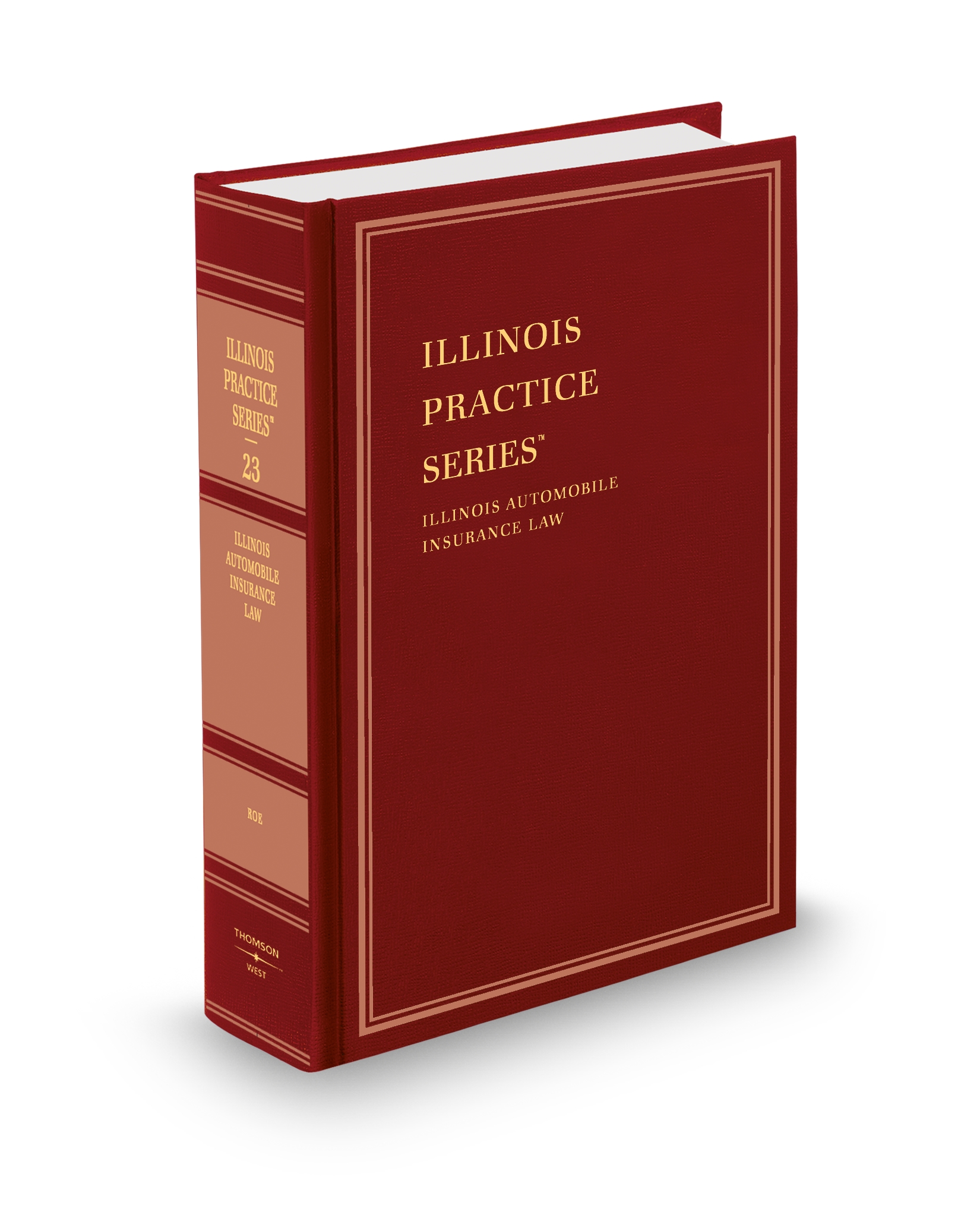 Illinois Practice V.23 Automobile Insurance Law and Practice, 2025-2026 ed.