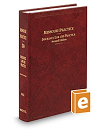 Missouri Practice V.30 Insurance Law and Practice, 2025-2026 ed.