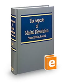 Tax Aspects Marital Dissolution, 2024-2025 ed.