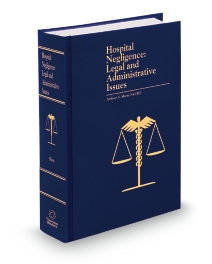 Hospital Negligence, 2025-2026 ed.