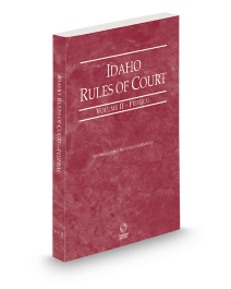 Idaho Court Rules Federal V.II, 2025 ed.