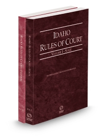 Idaho Court Rules State and Federal V.I-II, 2025 ed.