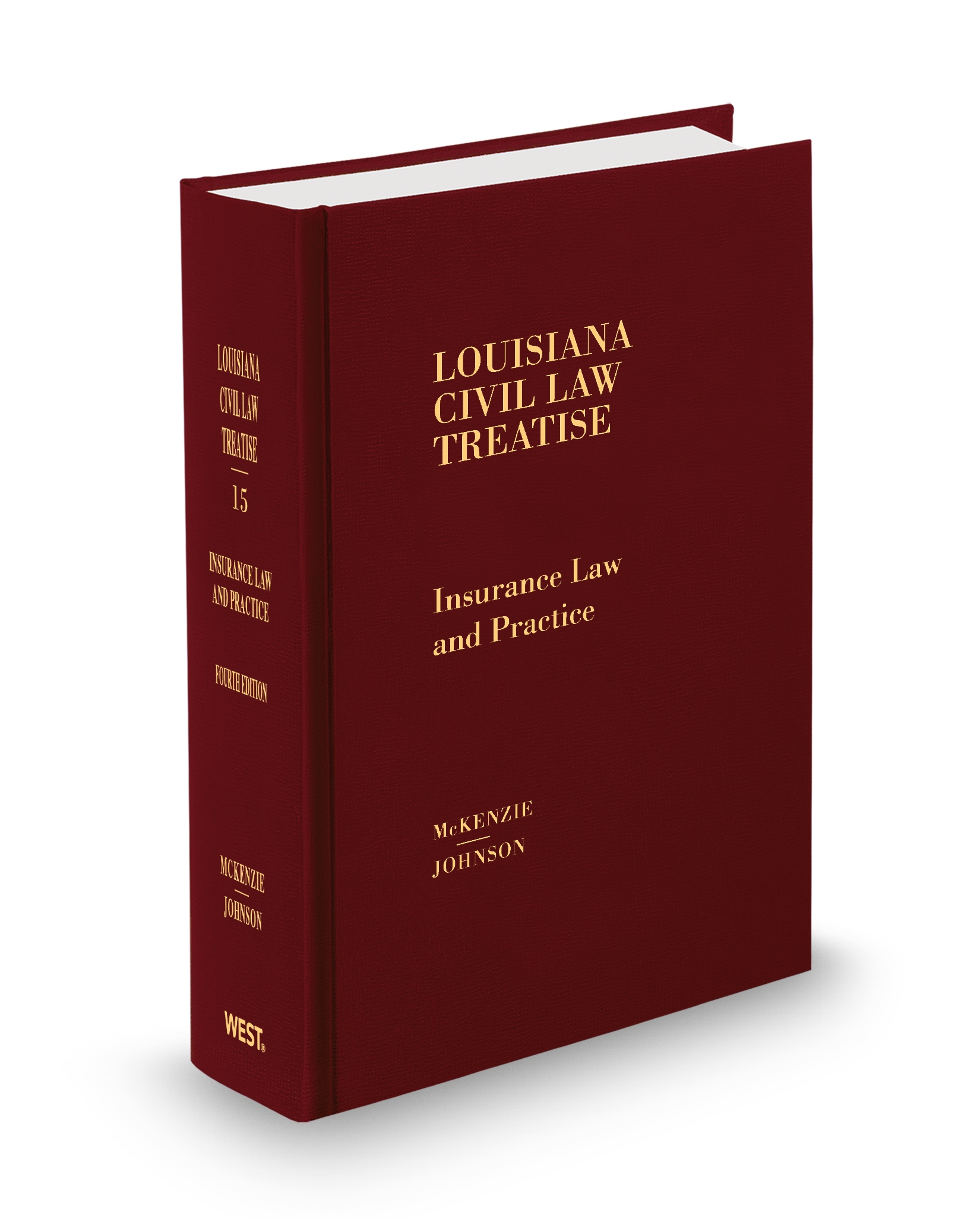 Louisiana Civil Law Treatise V.15 Insurance Law and Practice, 2025-2026 ed.
