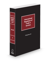International Regulations of Trade In Services, 2025-4 ed.