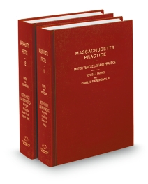 Massachusetts Practice V.11-12 Motor Vehicle Law and Practice, 2025 ed.