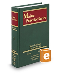 Maine Practice V.1 Real Estate Law and Practice, 2026 ed.