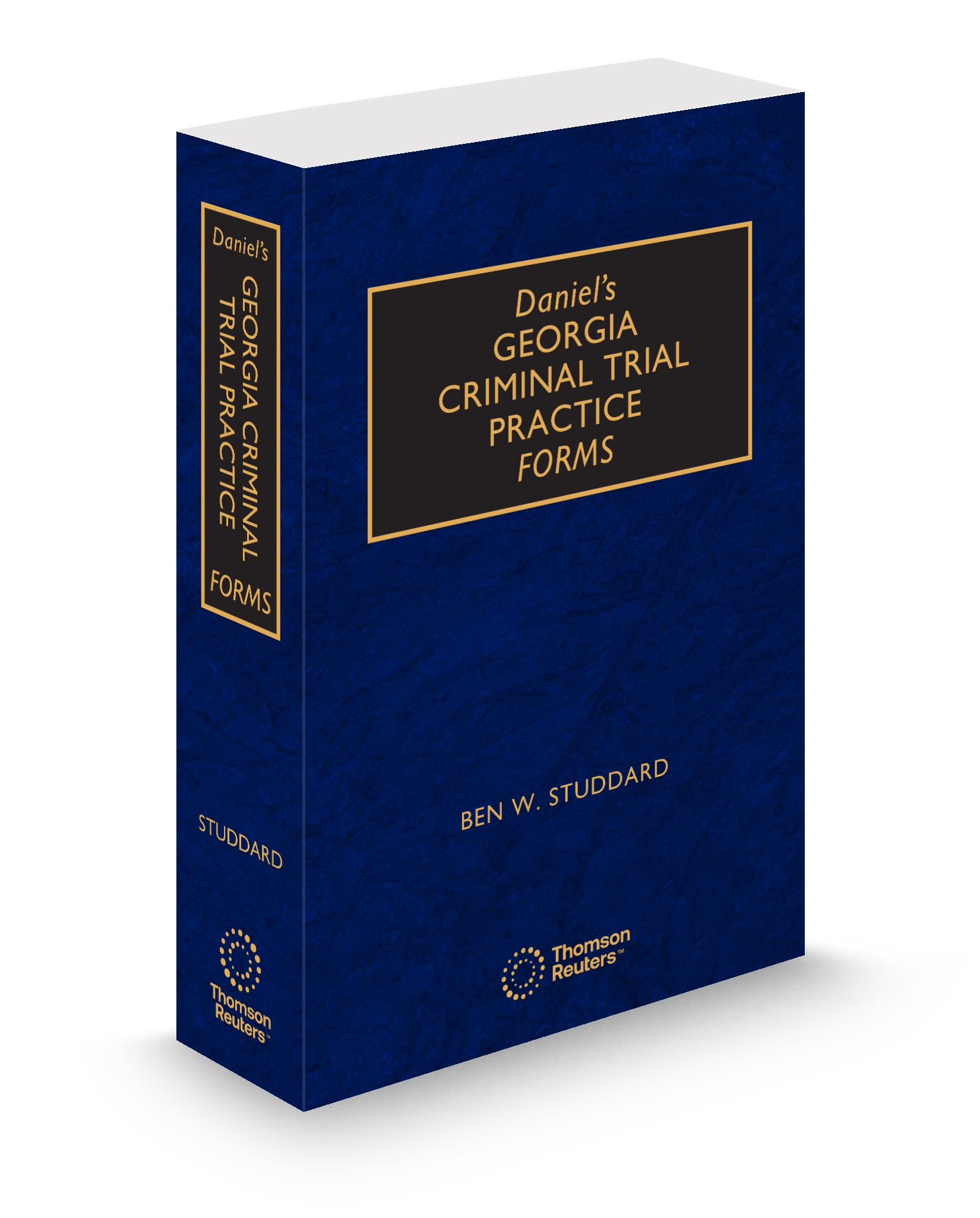Daniel's Georgia Criminal Trial Practice Forms, 2025-2026 ed.