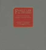 Cover of Family Law in Ontario: A Practical Guide for Lawyers and Law Clerks, Binder/looseleaf and eLooseleaf