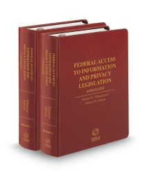 Federal Access to Information and Privacy Legislation Annotated