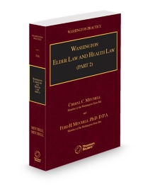 Washington Practice V.26A Elder Law and Health Law, 2025 ed.