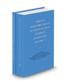 Simon's New York Rules of Professional Conduct Annotated, 2024 ed.
