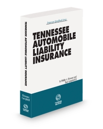 Tennessee Automobile Liability Insurance (Fleissner Campbell), 2025-2026 ed.