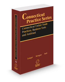 Connecticut Practice V.12 Unfair Trade Practices, 2025-2026 ed.