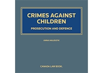 Crimes Against Children: Prosecution and Defence