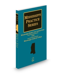 Mississippi Model Jury Instructions Civil, 2025-2026 ed.