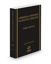 South Carolina Criminal Offenses (Ferguson), 2025-2026 ed.