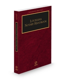 Louisiana Practice Notary Handbook, 2025-2026 ed.