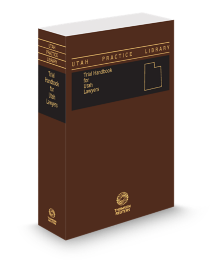 Utah Trial Handbook for Lawyers