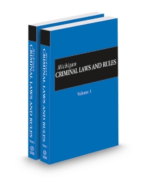 Michigan Criminal Law and Rules, 2025 ed.