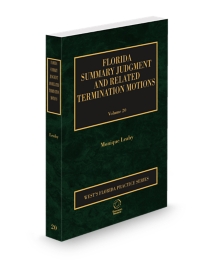 Florida Practice V.20 Summary Judgement and Related Termination Motions, 2025-2026 ed.