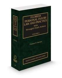 Florida Practice V.6 Personal Injury Practice, 2025-2026 ed.