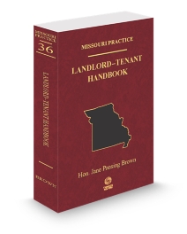 Missouri Practice V.36 Landlord-Tenant Handbook, 2025-2026 ed.