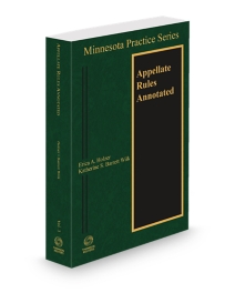 Minnesota Practice V.3 Appellate Rules Annotated, 2025-2026 ed.