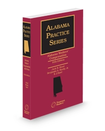 Alabama Workers Compensation With Forms (Hood), 2025-2026 ed.