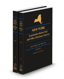 New York Examination Before Trial and Other Disclosure Devices, 2025-2026 ed.