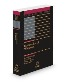 Examination of Witnesses, 2025-2026 ed.
