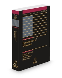 Examination of Witnesses, 2025-2026 ed.