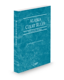 Alaska Court Rules V.II-Federal, 2026 ed.