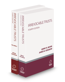 Irrevocable Trusts, 2025-2026 ed.